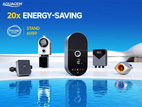 Meet Aquagem’s Energy-saving Pool Innovations at Piscine Global Europe